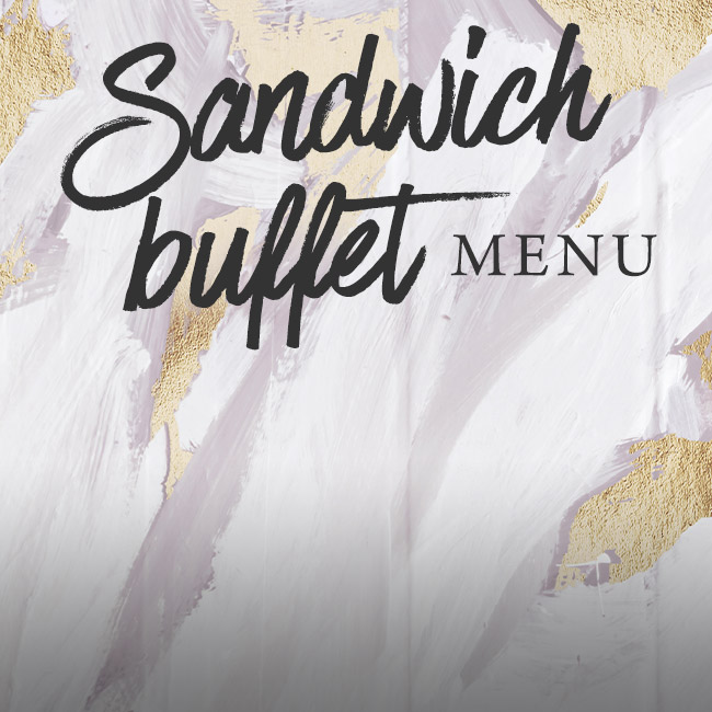 Sandwich buffet menu at The Encore